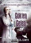 Gökten Gelen / Celestra Serisi Birinci Kitap