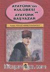 Atatürk'ün Kulübesi ve Atatürk Başyazar
