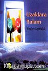 Uzaklara Balam