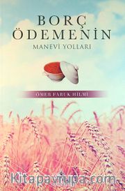 Borç Ödemenin Manevi Yolları