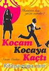 Kocam Kocaya Kaçtı & İhanetin Kaç Yüzü Vardır?