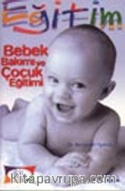 Bebek Bakımı ve Çocuk Eğitimi