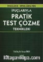 İpuçlarıyla Pratik Test Çözme Teknikleri
