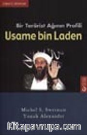 Bir Terörist Ağının Profili Usame bin Laden