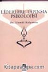 Liderlere Tapınma Psikolojisi