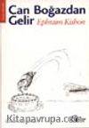 Can Boğazdan Gelir