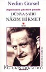 Doğumunun Yüzüncü Yılında Dünya Şairi Nazım Hikmet