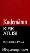 Kudemanın Kırk Atlısı