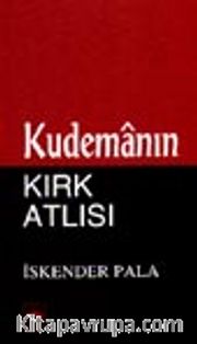Kudemanın Kırk Atlısı
