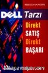 Dell Tarzı Direkt Satış Direkt Başarı