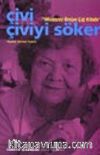 Muazzez İlmiye Çığ Kitabı / Çivi Çiviyi Söker