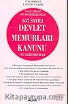 657 Sayılı Devlet Memurları Kanunu ve İlgili Mevzuat (güncelleştirilmiş 8.baskı)