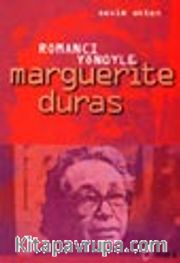 Romancı Yönüyle Marguerite Duras
