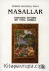 Masallar /Cigaramın Üstünde Bir Topal Karınca