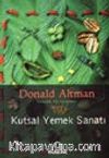 Kutsal Yemek Sanatı