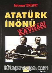 Atatürk İnönü Kavgası
