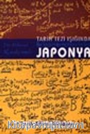 Tarih Tezi Işığında Japonya
