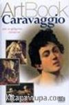 Art Book Caravaggio/Işık ve Gölgenin Yaratıcısı