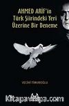 Ahmed Arif'in Türk Şiirindeki Yeri Üzerine Bir Deneme