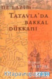 Ne Lazım Tatavla'da Bakkal Dükkanı
