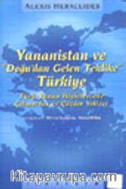 Yunanistan ve "Doğu"dan Gelen Tehlike" Türkiye