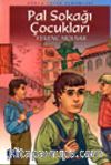 Pal Sokağı Çocukları