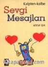 Cepten Cebe Sevgi Mesajları