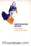 Garip Hayatlar Mevsimi / Gerilla Öyküleri 1