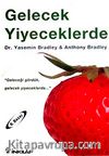 Gelecek Yiyeceklerde
