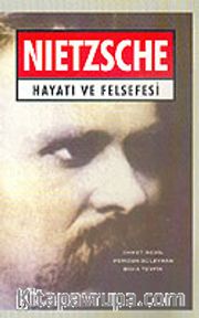 Nietzsche Hayatı ve Felsefesi