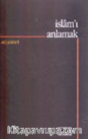 İslam'ı Anlamak