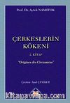 Çerkesler'in Kökeni II. Kitap
