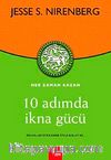 10 Adımda İkna Gücü