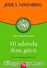 10 Adımda İkna Gücü