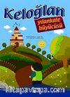Keloğlan Yılan Kale Büyücüsü