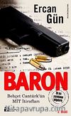 Baron & Behçet Cantürk'ün Mit İtirafları