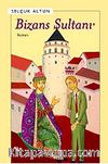 Bizans Sultanı
