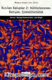 Kırılan Kalıplar 2 Kültürlerarası İletişim, Çokkültürlülük