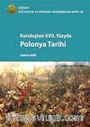 Kuruluşundan XVII. Yüzyıla Polonya Tarihi