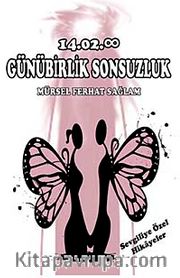 Günübirlik Sonsuzluk 14.02.00