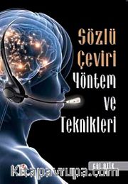 Sözlü Çeviri Yöntem ve Teknikleri