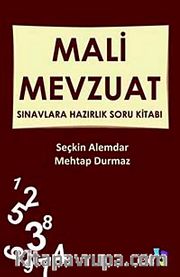 Mali Mevzuat Sınavlarına Hazırlık Soru Kitabı