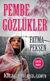 Pembe Gözlükler (Cep Boy)