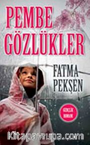 Pembe Gözlükler (Cep Boy)