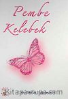 Pembe Kelebek
