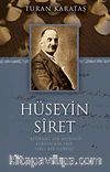 Hüseyin Siret & Bedbaht Bir Muhalif Kırgın Bir Şair Sırlı Bir Derviş