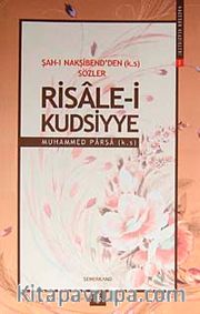 Risale-i Kudsiyye <br /> Şah-ı Nakşibend'den (k.s) Sözler