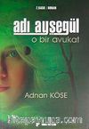 Adı Ayşegül O Bir Avukat