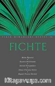 Fichte / Fikir Mimarları Dizisi