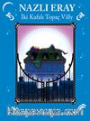 İki Kafalı Topaç Villy
